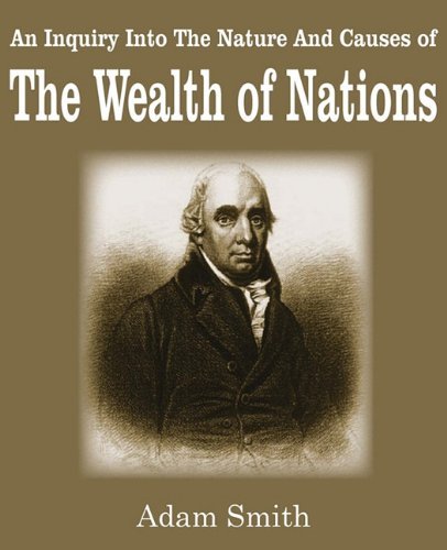 The Wealth of Nations - Adam Smith - Books - Bottom of the Hill Publishing - 9781612030500 - 2011
