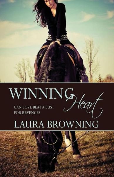 Winning Heart - Laura Browning - Bøger - Lyrical Trade - 9781616508500 - 4. juli 2011