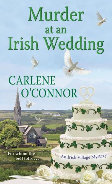 Cover for Carlene O'connor · Murder at an Irish Wedding - An Irish Village Mystery (Paperback Bog) (2018)