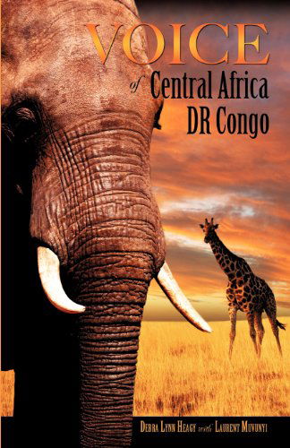 Cover for Debra Lynn Heagy · Voice of Central Africa Dr Congo (Paperback Book) (2011)