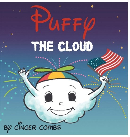 Cover for Ginger Combs · PUFFY, The Cloud (Hardcover Book) (2017)
