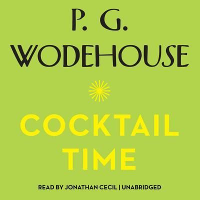 Cover for P G Wodehouse · Cocktail Time Lib/E (CD) (2013)