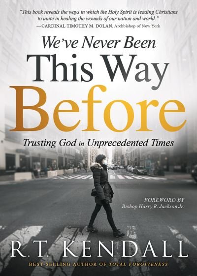 Cover for R.T. Kendall · We've Never Been This Way Before (Pocketbok) (2020)