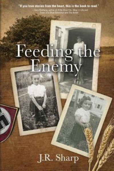 Cover for J R Sharp · Feeding the Enemy (Paperback Book) (2016)