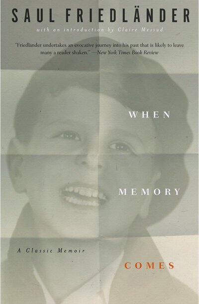 Cover for Saul Friedlander · When Memory Comes: The Classic Memoir (Taschenbuch) (2020)