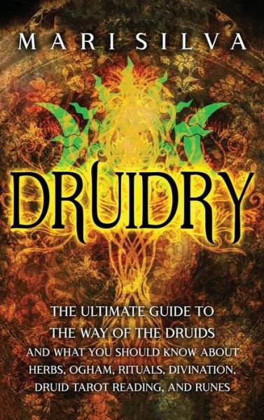 Cover for Mari Silva · Druidry (Hardcover Book) (2021)