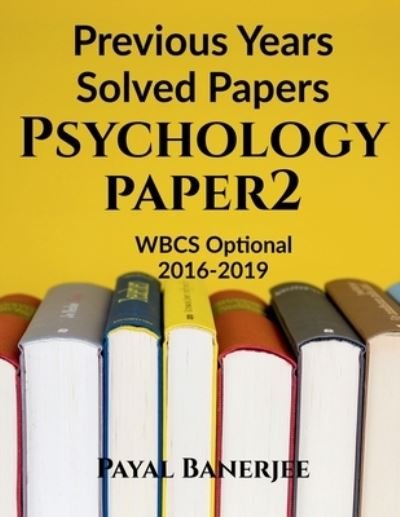 Cover for Payal Banerjee · Previous Years Solved Papers-Psychology Paper 2 (Book) (2021)