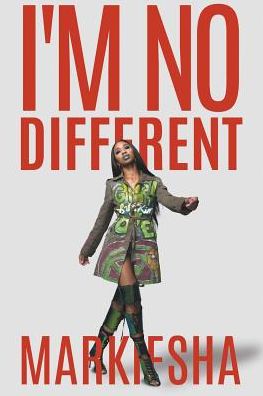 Cover for Markiesha Nacole · I'm No Different (Paperback Book) (2019)