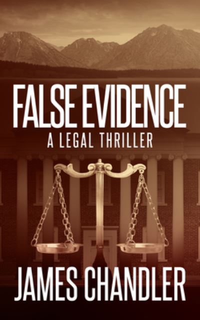 Cover for James Chandler · False Evidence (Book) (2021)