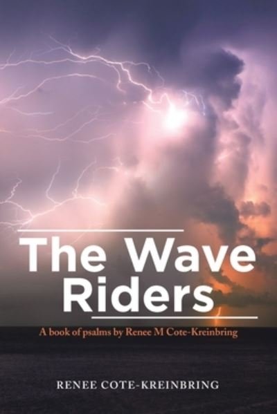 Cover for Renee Cote-Kreinbring · Wave Riders (Bog) (2022)