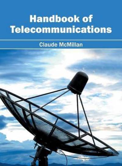 Cover for Claude McMillan · Handbook of Telecommunications (Hardcover Book) (2016)