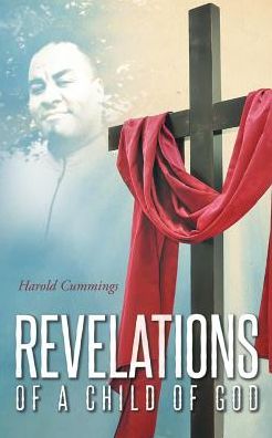 Cover for Harold Cummings · Revelations of a Child of God (Paperback Book) (2016)