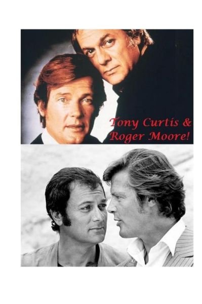 Cover for Harry Harrison · Tony Curtis &amp; Roger Moore! (Paperback Book) (2020)