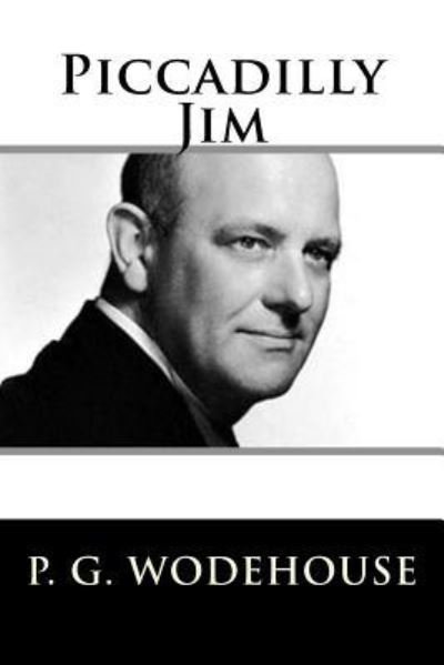Cover for P G Wodehouse · Piccadilly Jim (Paperback Book) (2018)