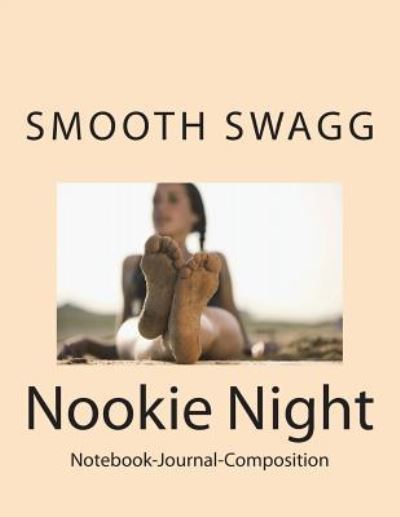 Cover for Smooth Swagg · Nookie Night (Paperback Book) (2018)