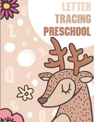 Cover for Fidelio Bunk · Letter Tracing Preschool (Paperback Book) (2018)