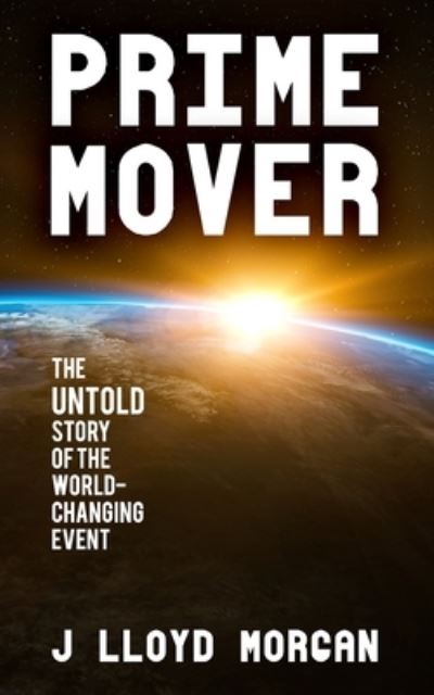 Cover for J Lloyd Morgan · Prime Mover (Paperback Book) (2018)