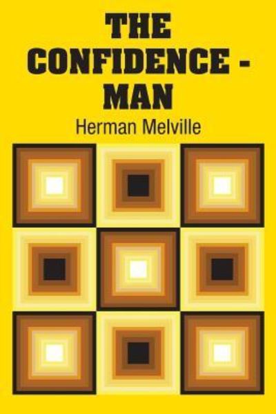 Cover for Herman Melville · The Confidence - Man (Paperback Book) (2018)