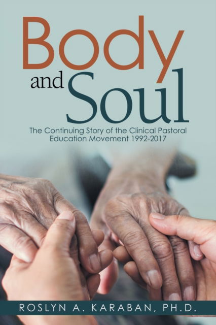 Cover for Roslyn A Karaban · Body and Soul (Paperback Book) (2019)