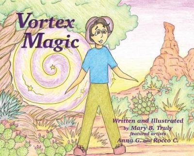 Cover for Mary B Truly · Vortex Magic (Gebundenes Buch) (2019)