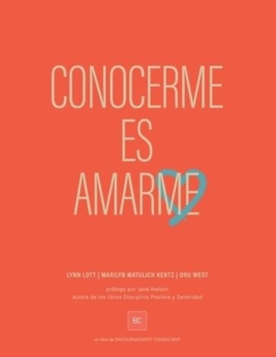 Cover for Dru West · Conocerme es Amarme (Paperback Bog) (2020)