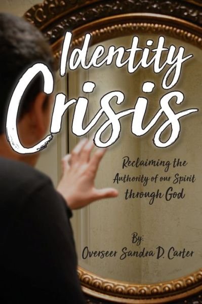 Cover for Sandra D Carter · Identity Crisis (Paperback Book) (2020)