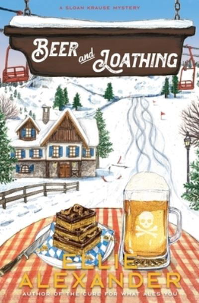 Cover for Ellie Alexander · Beer &amp; Loathing (Bok) (2023)