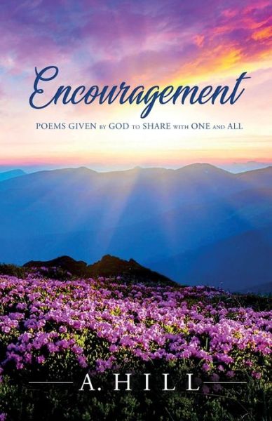 Cover for A. Hill · Encouragement (Taschenbuch) (2021)