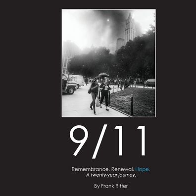 Frank Ritter · 9/11 Remembrance. Renewal. Hope. (Paperback Book) (2021)