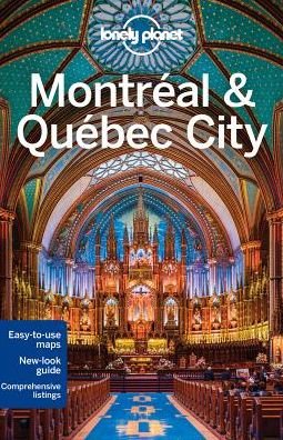 Lonely Planet Montreal & Quebec - Lonely Planet - Livres - Lonely Planet - 9781743215500 - 15 décembre 2015