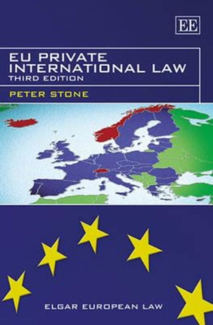 Cover for Peter Stone · EU Private International Law: Third Edition - Elgar European Law series (Hardcover Book) (2014)