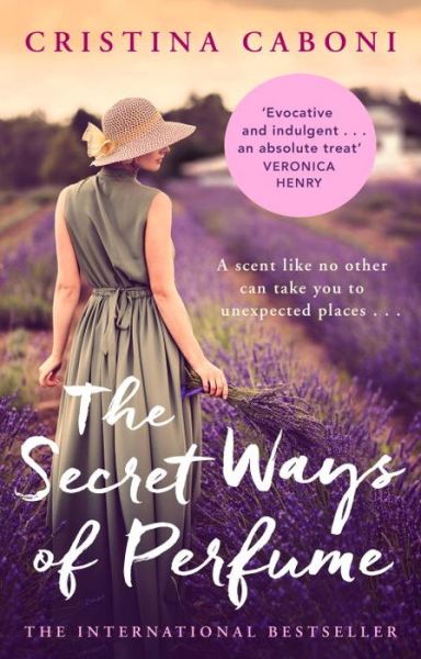 Cover for Cristina Caboni · The Secret Ways of Perfume (Paperback Book) (2016)