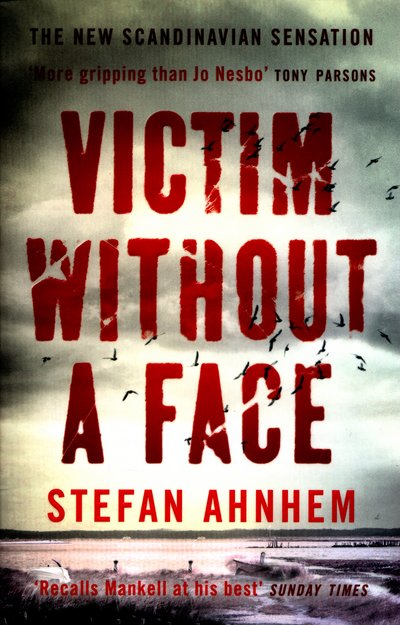 Cover for Stefan Ahnhem · Victim Without a Face - A Fabian Risk Thriller (Paperback Book) (2016)