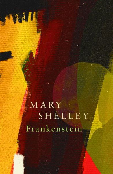 Cover for Mary Shelley · Frankenstein; Or, The Modern Prometheus (Legend Classics) - Legend Classics (Taschenbuch) (2018)