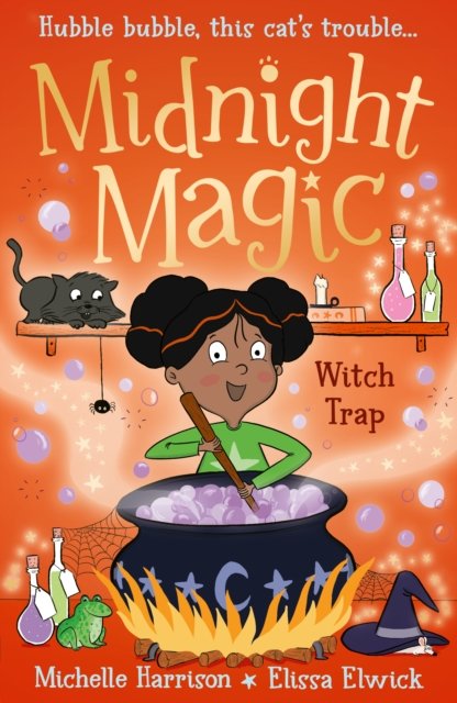 Midnight Magic: Witch Trap - Midnight Magic - Michelle Harrison - Books - Little Tiger Press Group - 9781788951500 - October 13, 2022