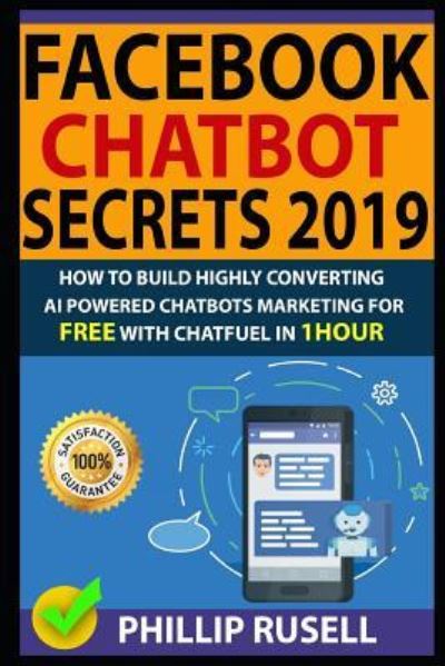 Cover for Daniel Morris · Facebook Chatbot Secrets 2019 (Paperback Book) (2018)