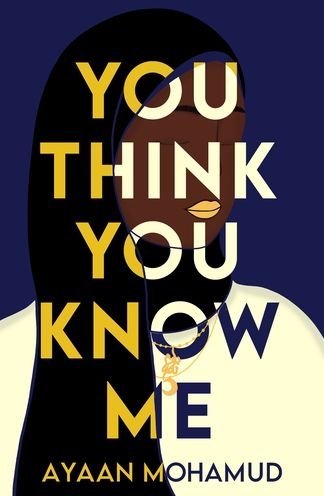 Cover for Ayaan Mohamud · You Think You Know Me (Taschenbuch) (2023)