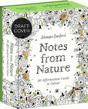 Cover for Johanna Basford's Notes from Nature: 30 Affirmations Cards to Colour (Oracle cards/tarot c) (2026)