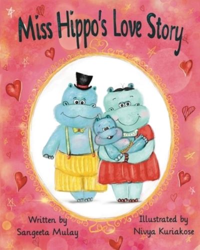 Cover for Sangeeta Mulay · Miss hippo's love story (Pocketbok) (2020)