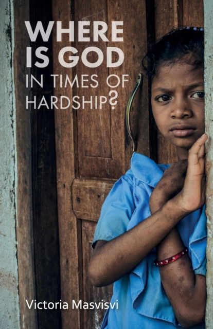 Cover for Victoria Masvisvi · Where Is God in Times of Hardship (Paperback Book) (2021)