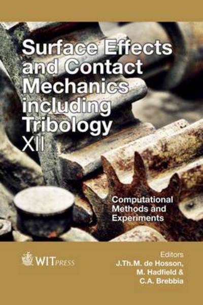 Cover for C. A. Brebbia · Surface Effects and Contact Mechanics Including Tribology XII (Hardcover Book) (2015)