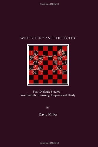 Cover for David Miller · With Poetry and Philosophy: Four Dialogic Studies - Wordsworth, Browning, Hopkins and Hardy (Hardcover bog) (2007)