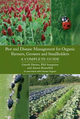 Cover for Gareth Davies · Pest and Disease Management for Organic Farmers, Growers and Smallholders (Paperback Book) (2010)