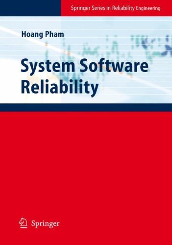 Cover for Hoang Pham · System Software Reliability - Springer Series in Reliability Engineering (Innbunden bok) [2007 edition] (2006)