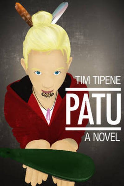 Cover for Tim Tipene · Patu (Taschenbuch) (2012)
