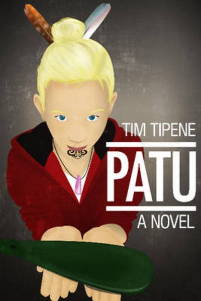 Cover for Tim Tipene · Patu (Pocketbok) (2012)