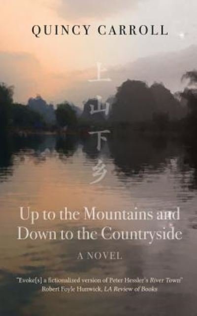 Cover for Quincy Carroll · Up to the Mountains and Down to the Countryside (Paperback Book) (2017)