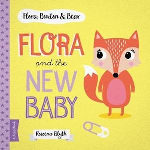 Cover for Rowena Blyth · Flora And The New Baby - Flora, Buxton &amp; Bear (Taschenbuch) (2018)