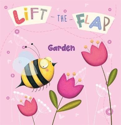 Sally Bailey · Lift-the-Flap Garden - Lift-the-flap (Board book) (2022)