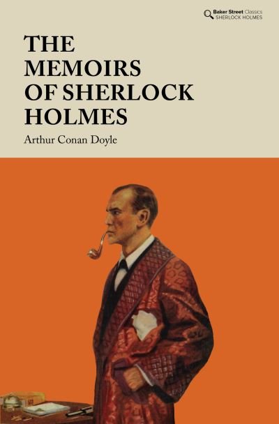 Cover for Arthur Conan Doyle · The Memoirs of Sherlock Holmes - Baker Street Classics (Hardcover bog) (2021)